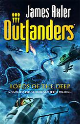 Lords Of The Deep (Oulanders) by James Axler Paperback Book