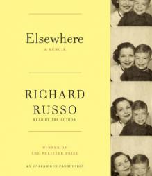 Elsewhere: A memoir by Richard Russo Paperback Book