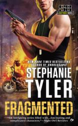 Fragmented: A Section 8 Novel by Stephanie Tyler Paperback Book