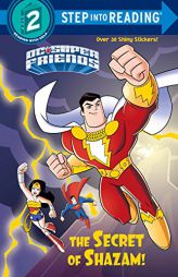 The Secret of Shazam! (DC Super Friends) by Christy Webster Paperback Book
