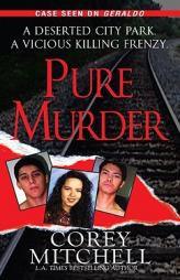 Pure Murder by Corey Mitchell Paperback Book