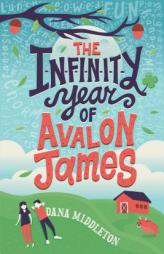 The Infinity Year of Avalon James by Dana Middleton Paperback Book