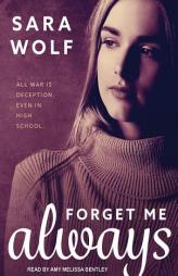Forget Me Always (Lovely Vicious) by Sara Wolf Paperback Book
