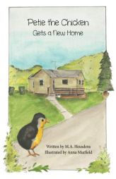 Petie the Chicken Gets a New Home by M. a. Heusdens Paperback Book