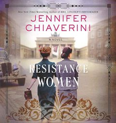 Resistance Women Lib/E by Jennifer Chiaverini Paperback Book