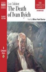 The Death of Ivan Ilyich (Naxos Complete Classics) by Leo Tolstoy Paperback Book