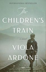 The Children's Train: A Novel by Viola Ardone Paperback Book