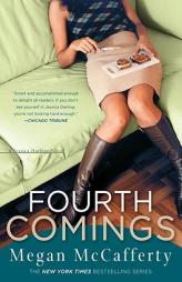 Fourth Comings by Megan McCafferty Paperback Book