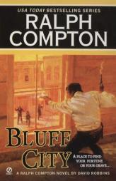 Ralph Compton Bluff City (Ralph Compton Western Series) by Ralph Compton Paperback Book