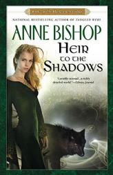 Heir to The Shadows: Book 2 of The Black Jewels Trilogy by Anne Bishop Paperback Book