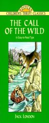 The Call of the Wild: Adapted for Young Readers (Dover Children's Thrift Classics) by Jack London Paperback Book