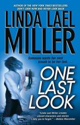 One Last Look by Linda Lael Miller Paperback Book