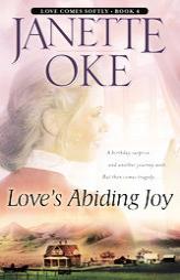 Loves Abiding Joy (Love Comes Softly) by Janette Oke Paperback Book