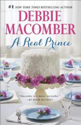 A Real Prince: The Bachelor Prince\Yesterday's Hero (Celebration 1000) by Debbie Macomber Paperback Book