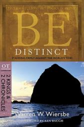 Be Distinct (2 Kings & 2 Chronicles): Standing Firmly Against the World's Tides (The BE Series Commentary) by Warren W. Wiersbe Paperback Book