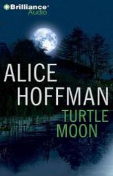 Turtle Moon by Alice Hoffman Paperback Book