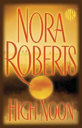 High Noon by Nora Roberts Paperback Book