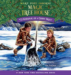 Narwhal on a Sunny Night (Magic Tree House (R)) by Mary Pope Osborne Paperback Book