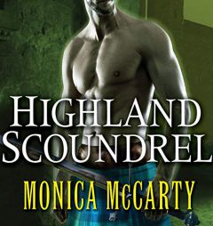 Highland Scoundrel: A Novel (The Campbell Series) by Monica McCarty Paperback Book