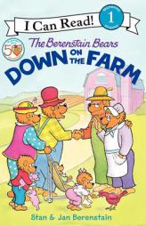 The Berenstain Bears Down on the Farm (I Can Read Book 1) by Stan Berenstain Paperback Book