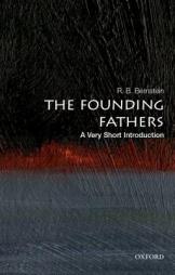 The Founding Fathers: A Very Short Introduction by Richard B. Bernstein Paperback Book