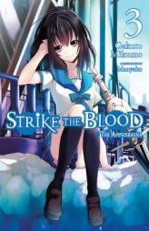 Strike the Blood, Vol. 3 by Gakuto Mikumo Paperback Book