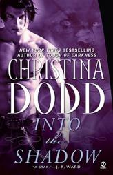 Into the Shadow (Darkness Chosen, Book 3) by Christina Dodd Paperback Book