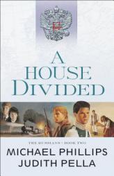 A House Divided by Michael Phillips Paperback Book