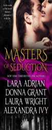 Masters of Seduction: Books 1-4 (Volume 1) by Lara Adrian Paperback Book