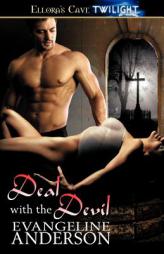 Deal with the Devil by Evangeline Anderson Paperback Book