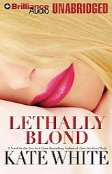 Lethally Blond (Bailey Weggins) by Kate White Paperback Book