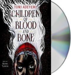 Children of Blood and Bone (Legacy of Orisha) by Tomi Adeyemi Paperback Book