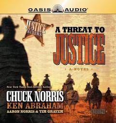 A Threat to Justice by Chuck Norris Paperback Book