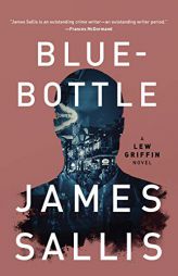Bluebottle by James Sallis Paperback Book