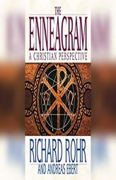 The Enneagram: A Christian Perspective by Richard Rohr Paperback Book
