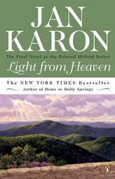 Light from Heaven (The Mitford Years, Book 9) by Jan Karon Paperback Book