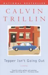 Tepper Isn't Going Out by Calvin Trillin Paperback Book