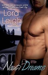 Nauti Dreams by Lora Leigh Paperback Book