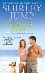 The Sweetheart Rules by Shirley Jump Paperback Book