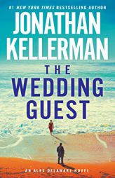 The Wedding Guest: An Alex Delaware Novel by Jonathan Kellerman Paperback Book