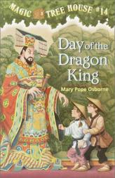 Day Of The Dragon-King (Magic Tree House 14, paper) by Mary Pope Osborne Paperback Book