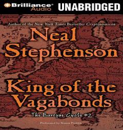 King of the Vagabonds (Baroque Cycle) by Neal Stephenson Paperback Book