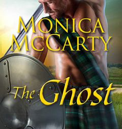 The Ghost (The Highland Guard Series) by Monica McCarty Paperback Book