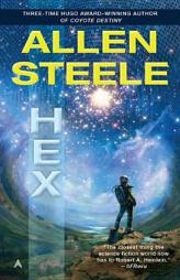 Hex by Allen Steele Paperback Book