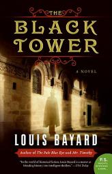 The Black Tower by Louis Bayard Paperback Book