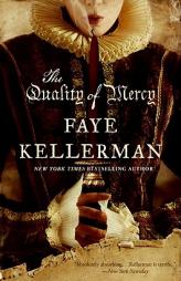 The Quality of Mercy by Faye Kellerman Paperback Book
