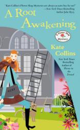 A Root Awakening: A Flower Shop Mystery by Kate Collins Paperback Book