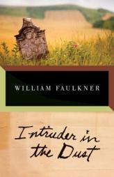 Intruder in the Dust by William Faulkner Paperback Book
