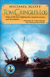 Tom Cringle's Log (Classics of Nautical Fiction) by Michael Scott Paperback Book