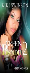 Green Eye Bandit part 2 by Kiki Swinson Paperback Book